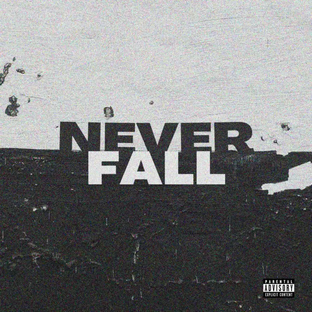 NEVER FALL (feat. Melanin Yungin)