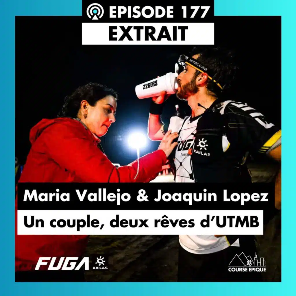 [EXCERPT] Joaquin Lopez & Maria Vallejo: one couple, two UTMB dreams 🇬🇧