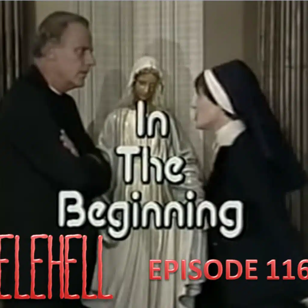 EPISODE #116 - In The Beginning (1978)