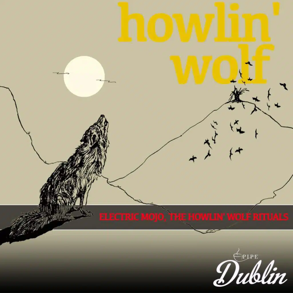 Electric Mojo, the Howlin' Wolf Rituals