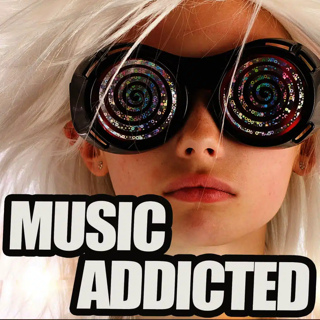 Music Addicted