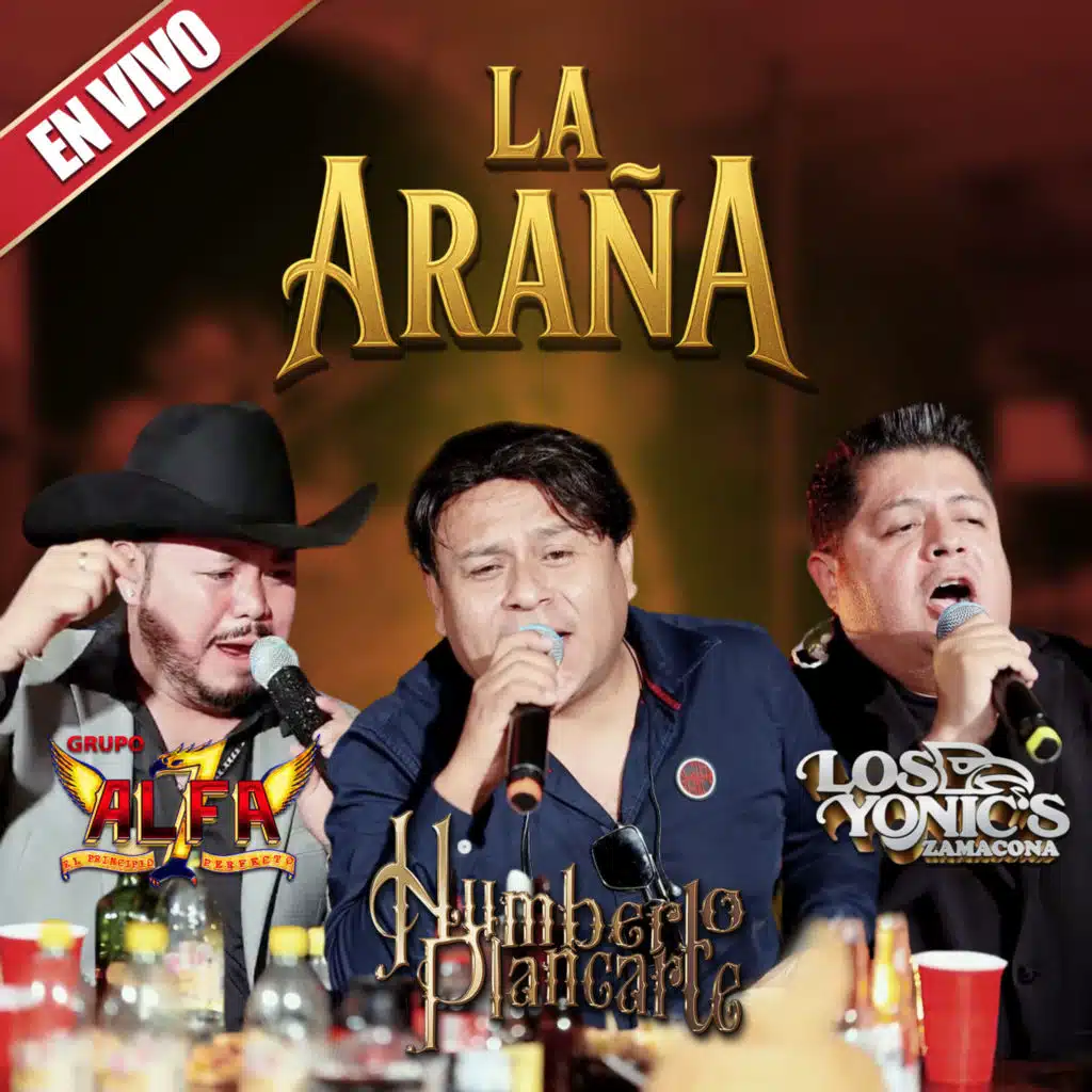 La Araña (En Vivo) [feat. Los Yonic's & Alfa 7]