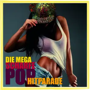 Die Mega Scharfe Pop Hitparade