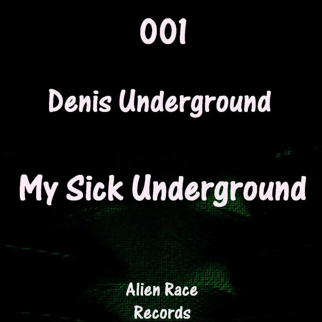 My Sick Underground
