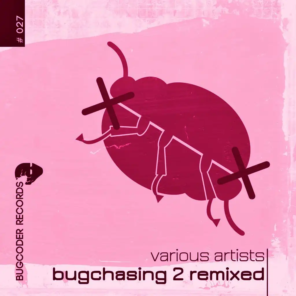 Bugchasing 2 Remixed