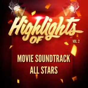 Highlights of Movie Soundtrack All Stars, Vol. 2