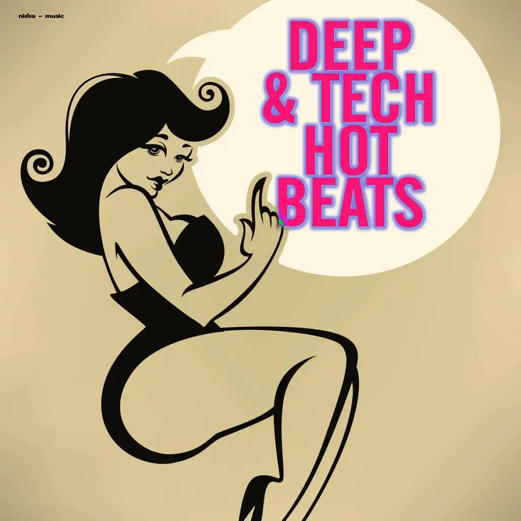 Deep & Tech Hot Beats