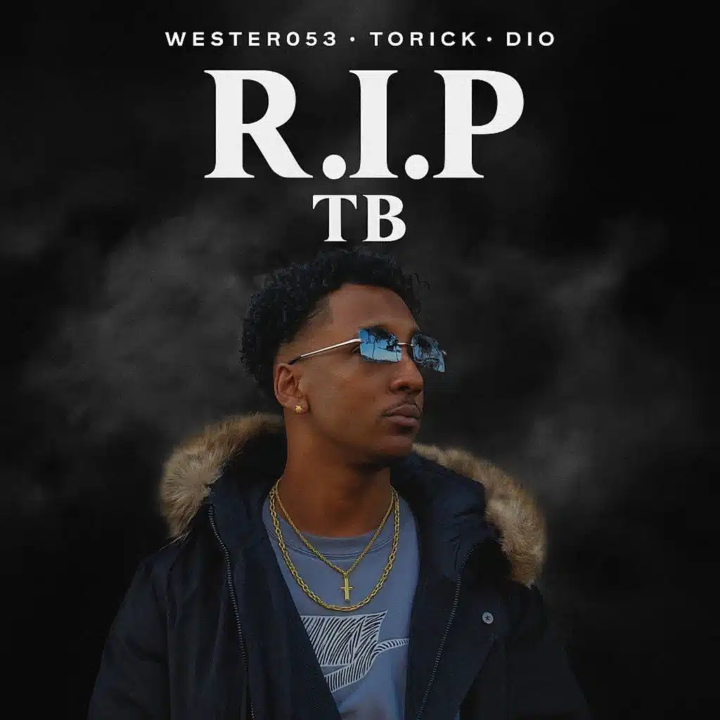 R.I.P TB (feat. Torick)