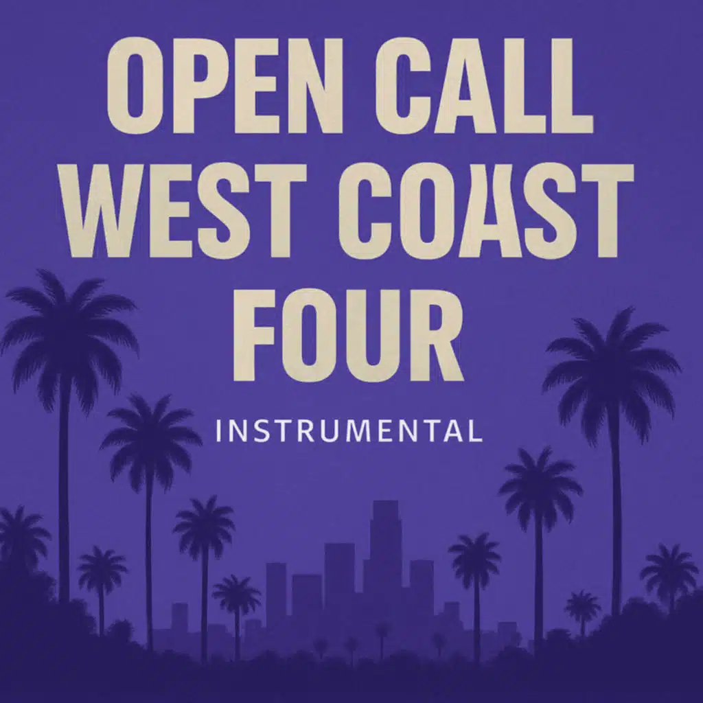 Open Call West Coast Four (Instrumental Stream edit)