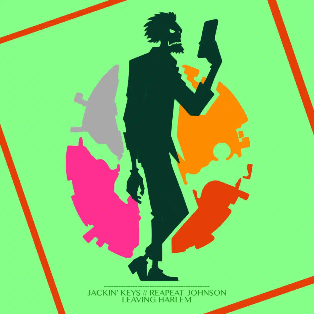 Jackin' Keys & Reapeat Johnson
