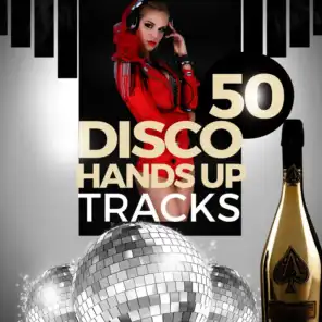 50 Disco Hands up Tracks