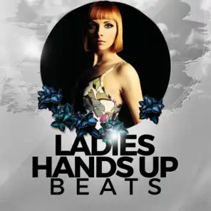 Ladies - Hands up Beats