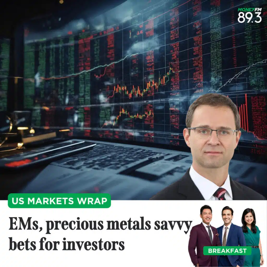 US Markets Wrap: Emerging markets, precious metals savvy bets for investors