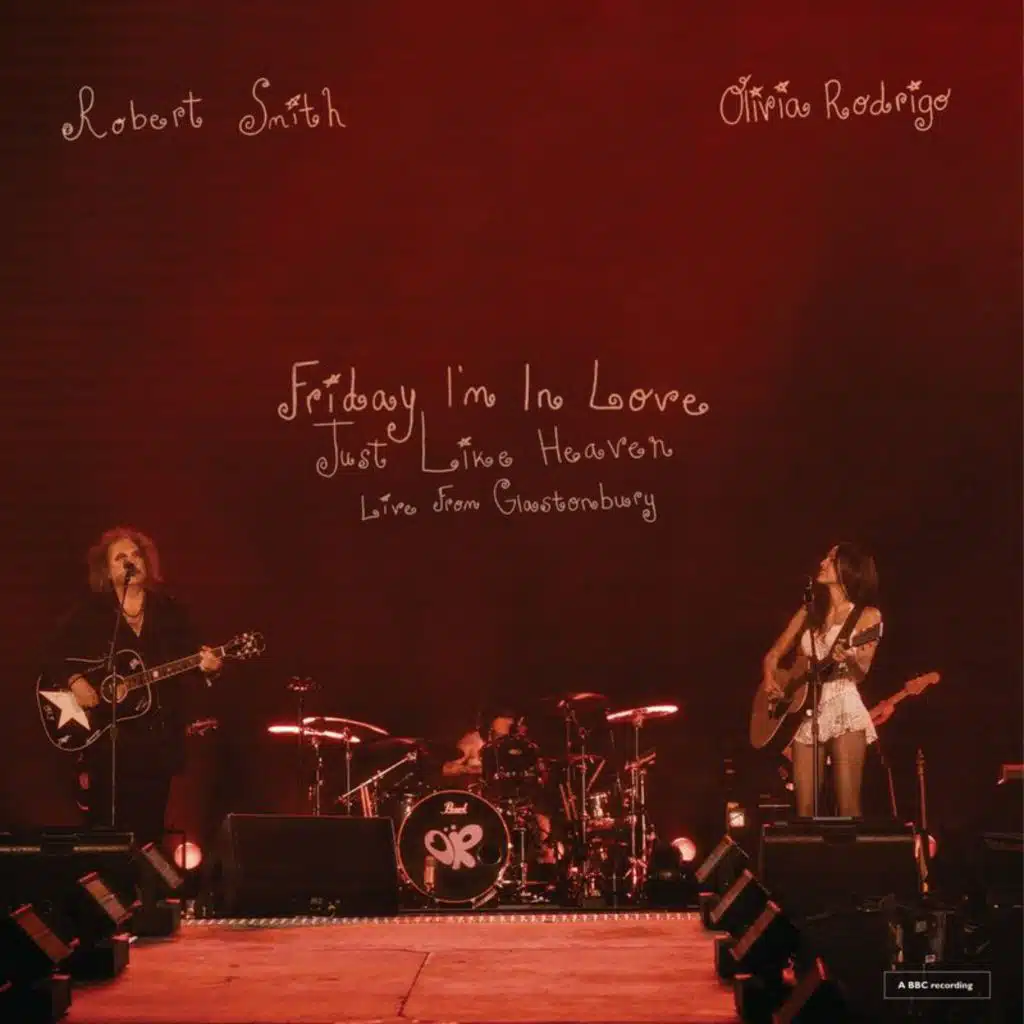 Friday I'm In Love (Live From Glastonbury)