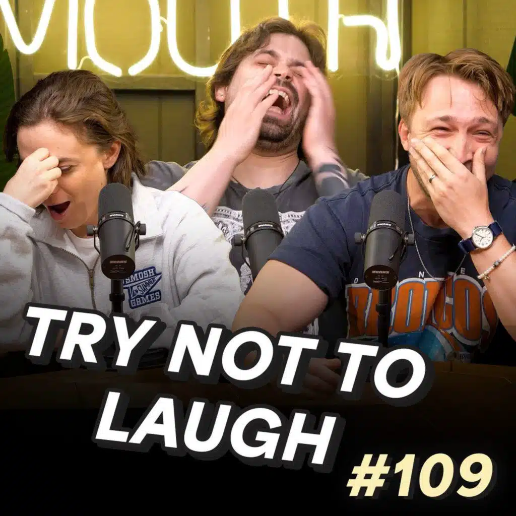 #109 - Try Not To Laugh: The Podcast w/ Angela & Damien