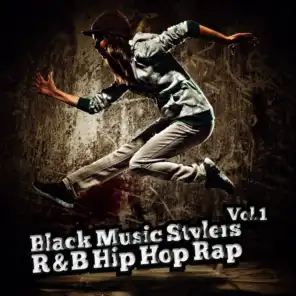 Black Music Stylers, Vol. 1 - R & B Hip Hop Rap