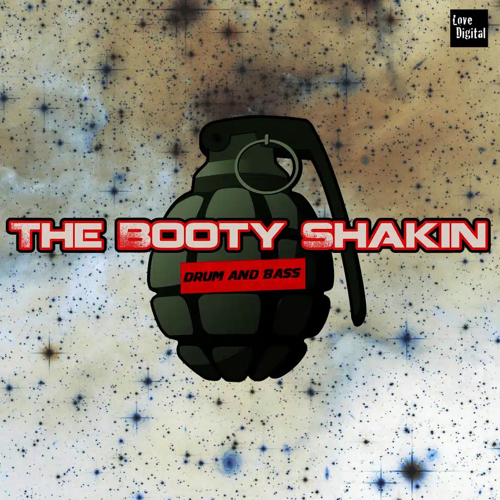 The Booty Shakin' Drum and Bass