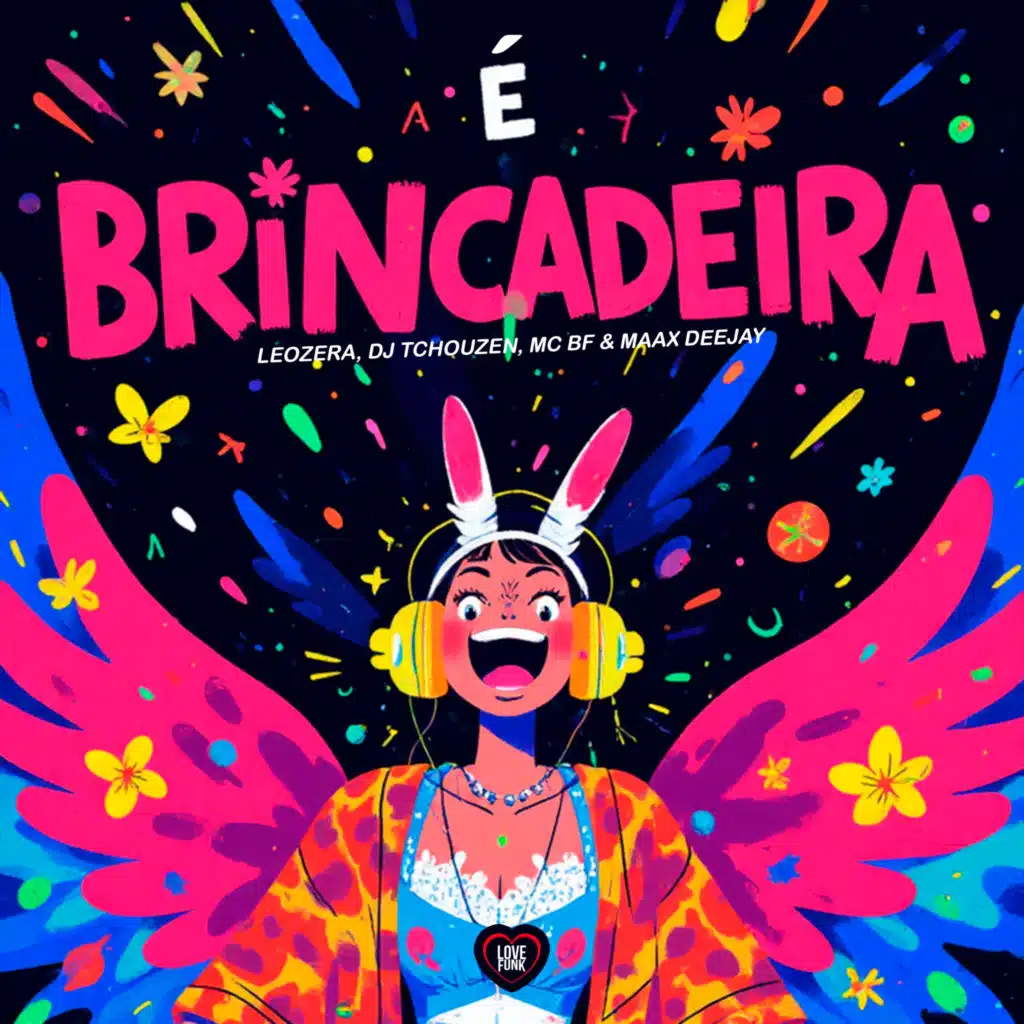 É Brincadeira (feat. Love Funk)