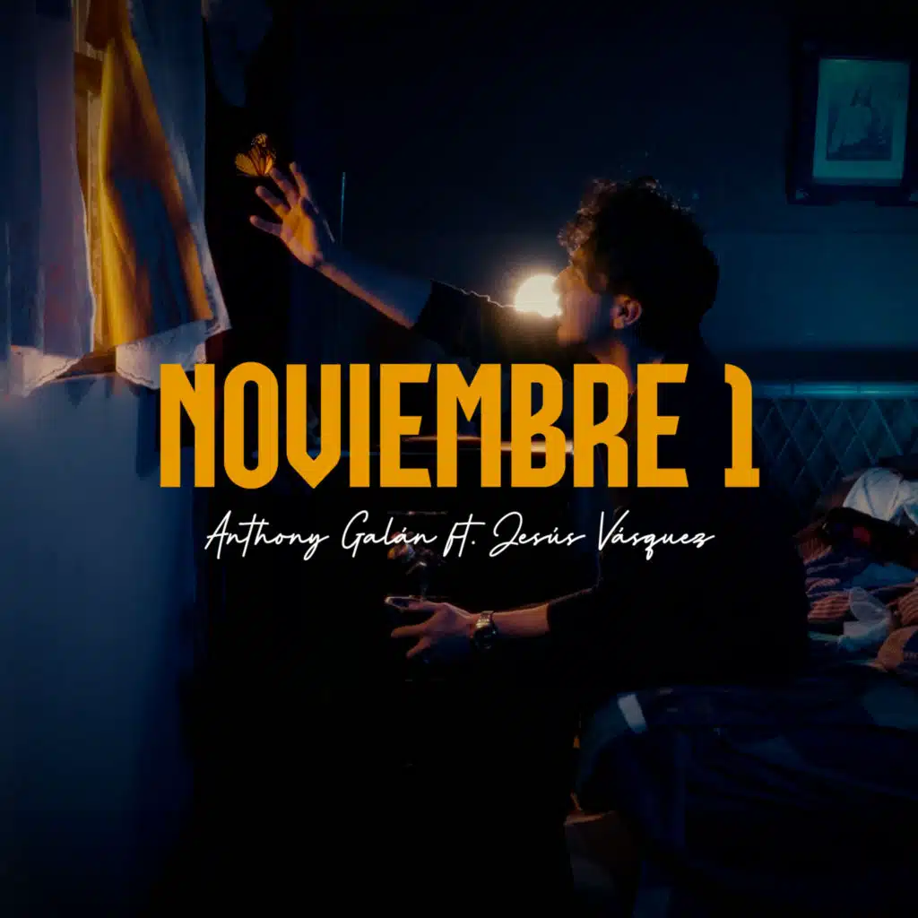 Noviembre 1 (feat. Jesús Vásquez)