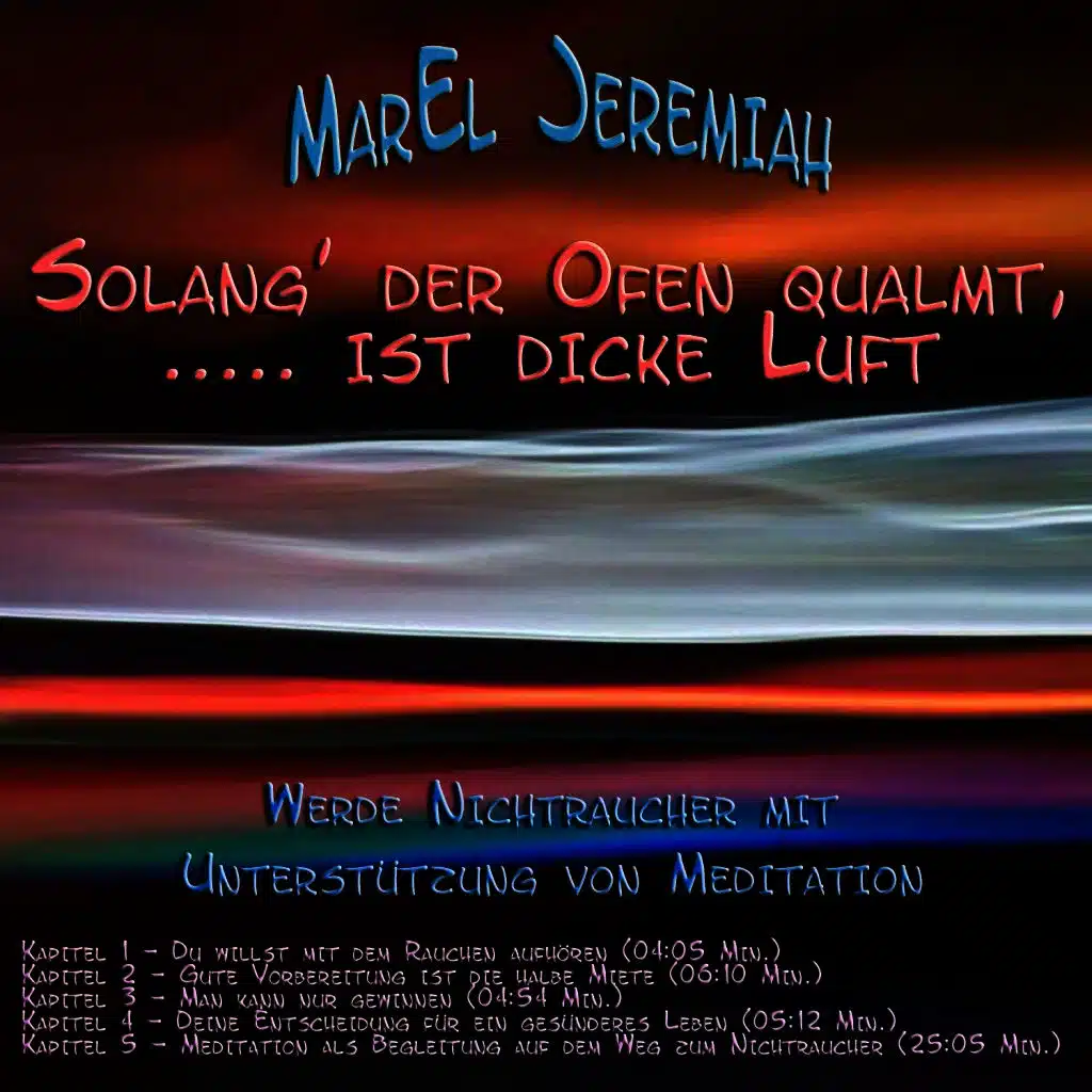 Solang' der Ofen qualmt, ..... Ist dicke Luft