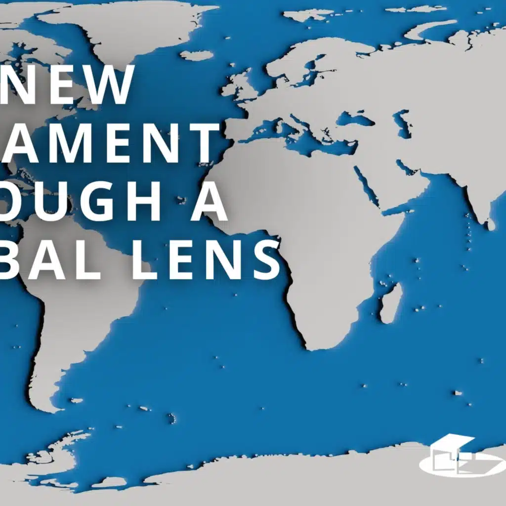 The New Testament Through a Global Lens