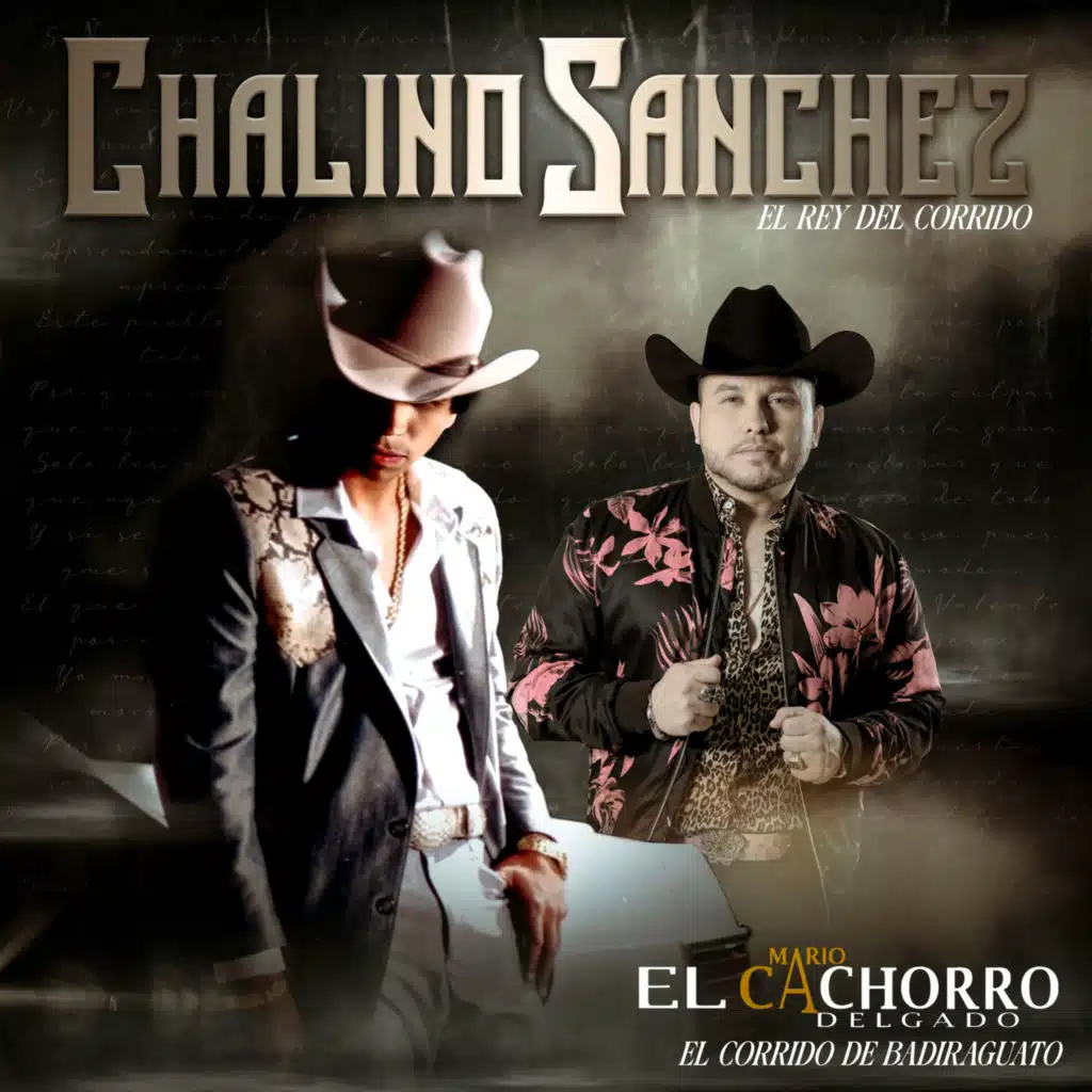 Chalino Sanchez & Mario "El Cachorro" Delgado