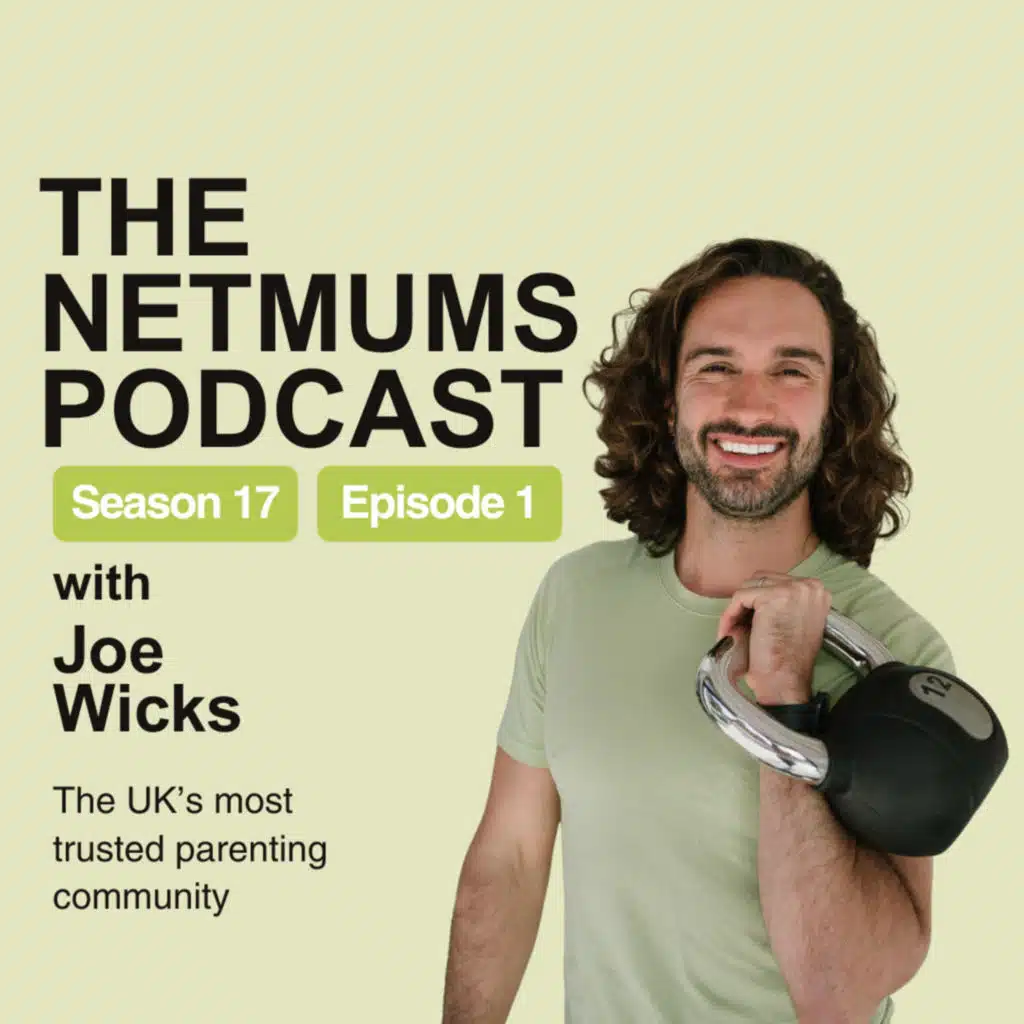 S17 Ep1: Mind & body: How exercise can transform your parenting journey with Joe Wicks