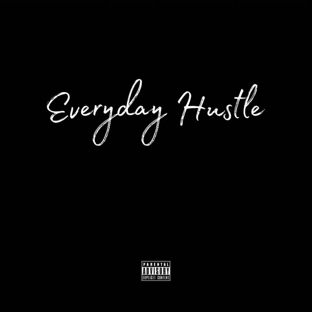Everyday Hustle