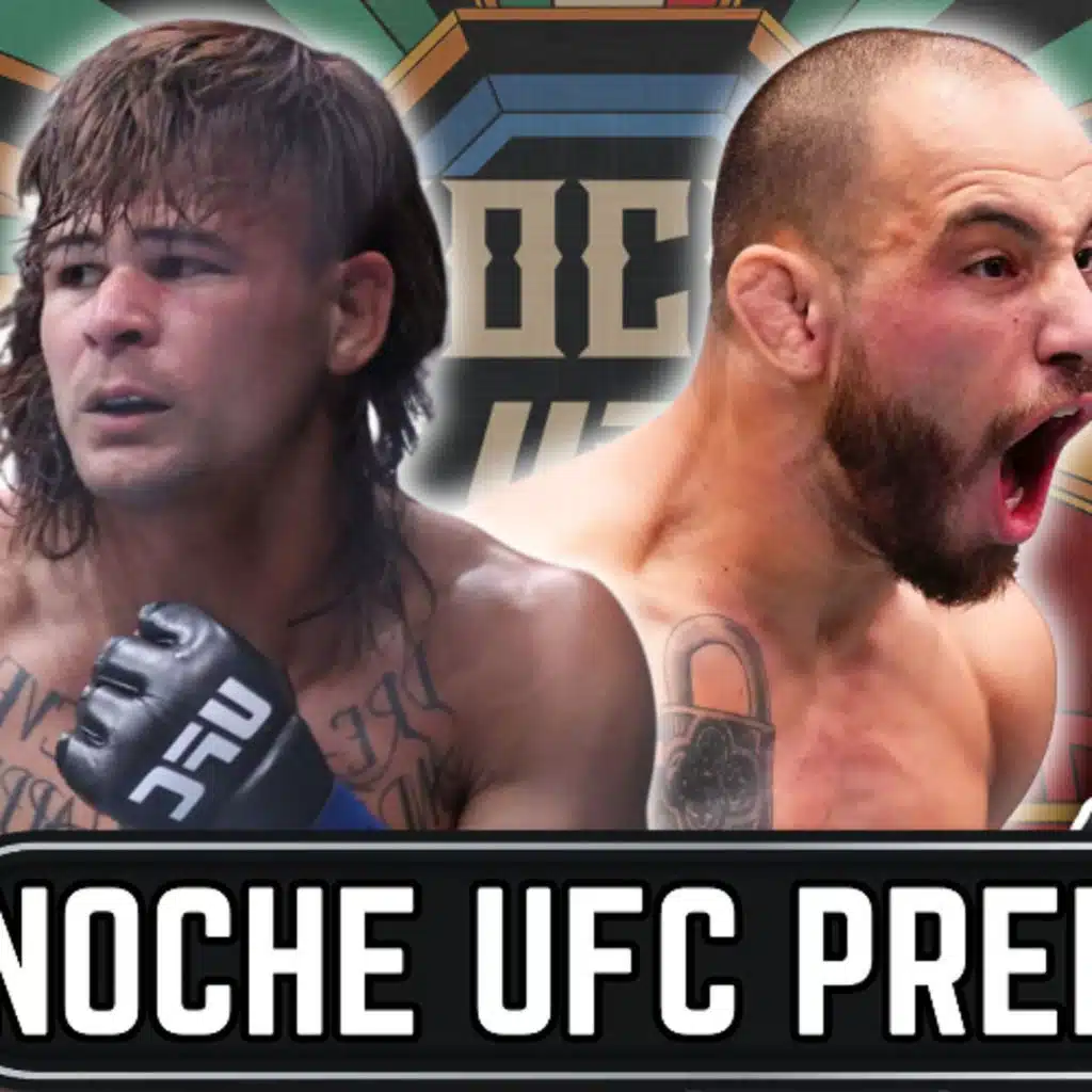 Lopes vs Silva | Noche UFC Breakdown & Predictions | The MMA Lock-Cast #342