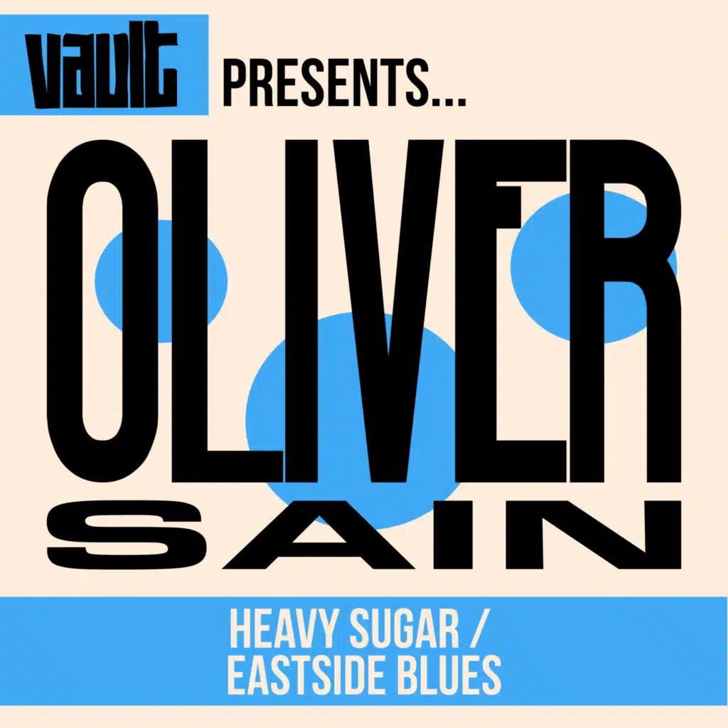 Heavy Sugar / Eastside Blues