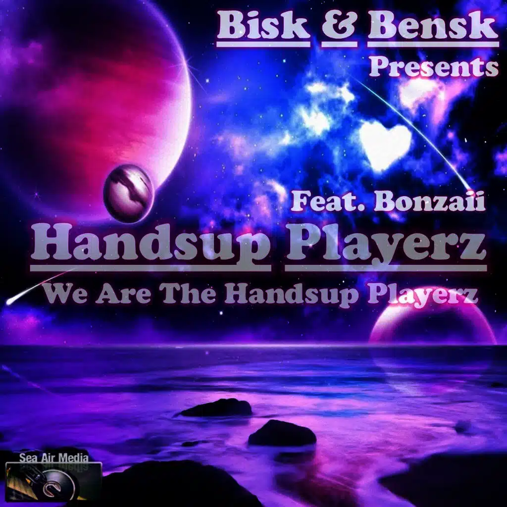 Bisk & Bensk Present Handsup Playerz feat. Bonzaii