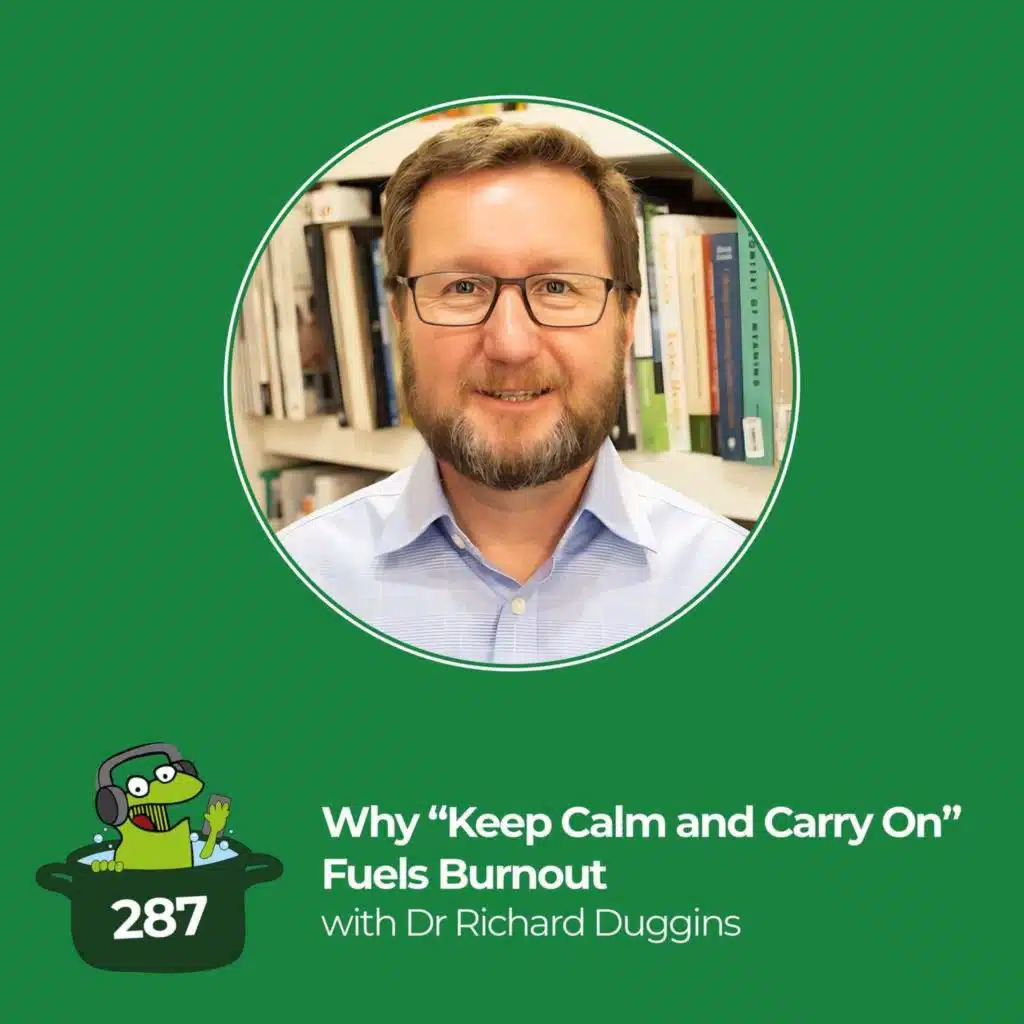 Why “Keep Calm and Carry On” Fuels Burnout