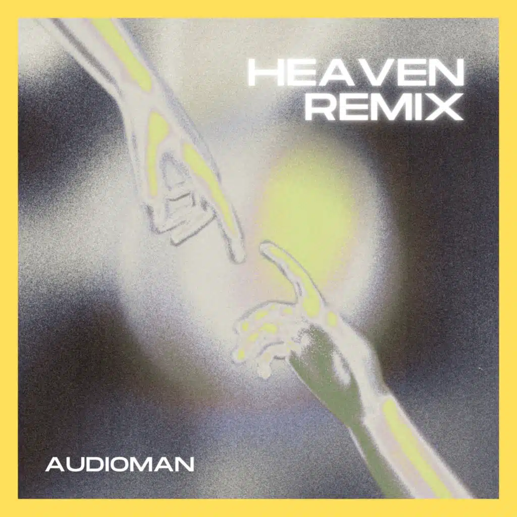 Heaven (Remix)