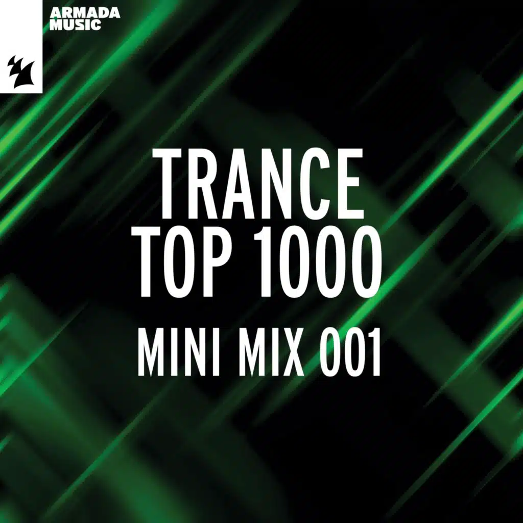 Trance Top 1000 - Mini Mix 001 (DJ Mix)