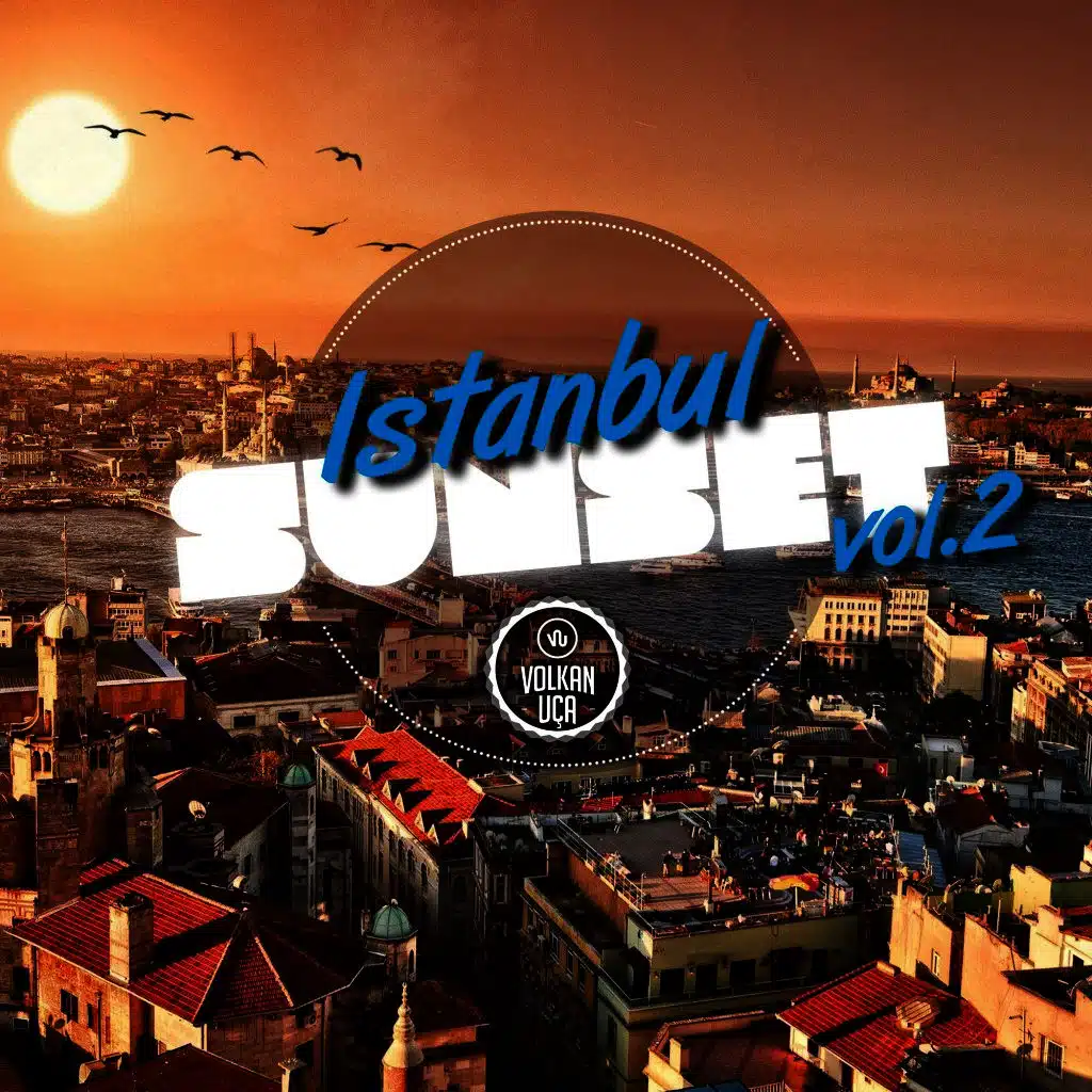 Istanbul Sunset, Vol. 2