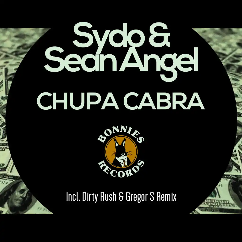 Chupa Cabra (Dirty Rush & Gregor Es Remix)