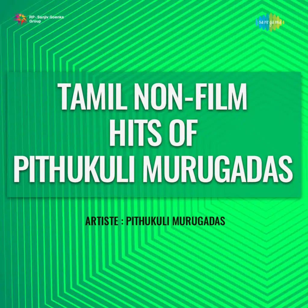 Tamil Non-Film Hits of Pithukuli Murugadas