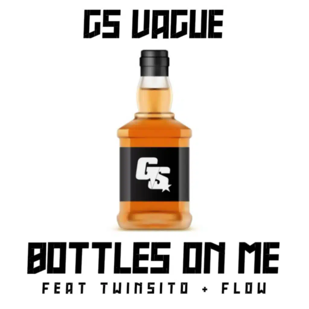 Bottles On Me (feat. Flow & Twinsito)