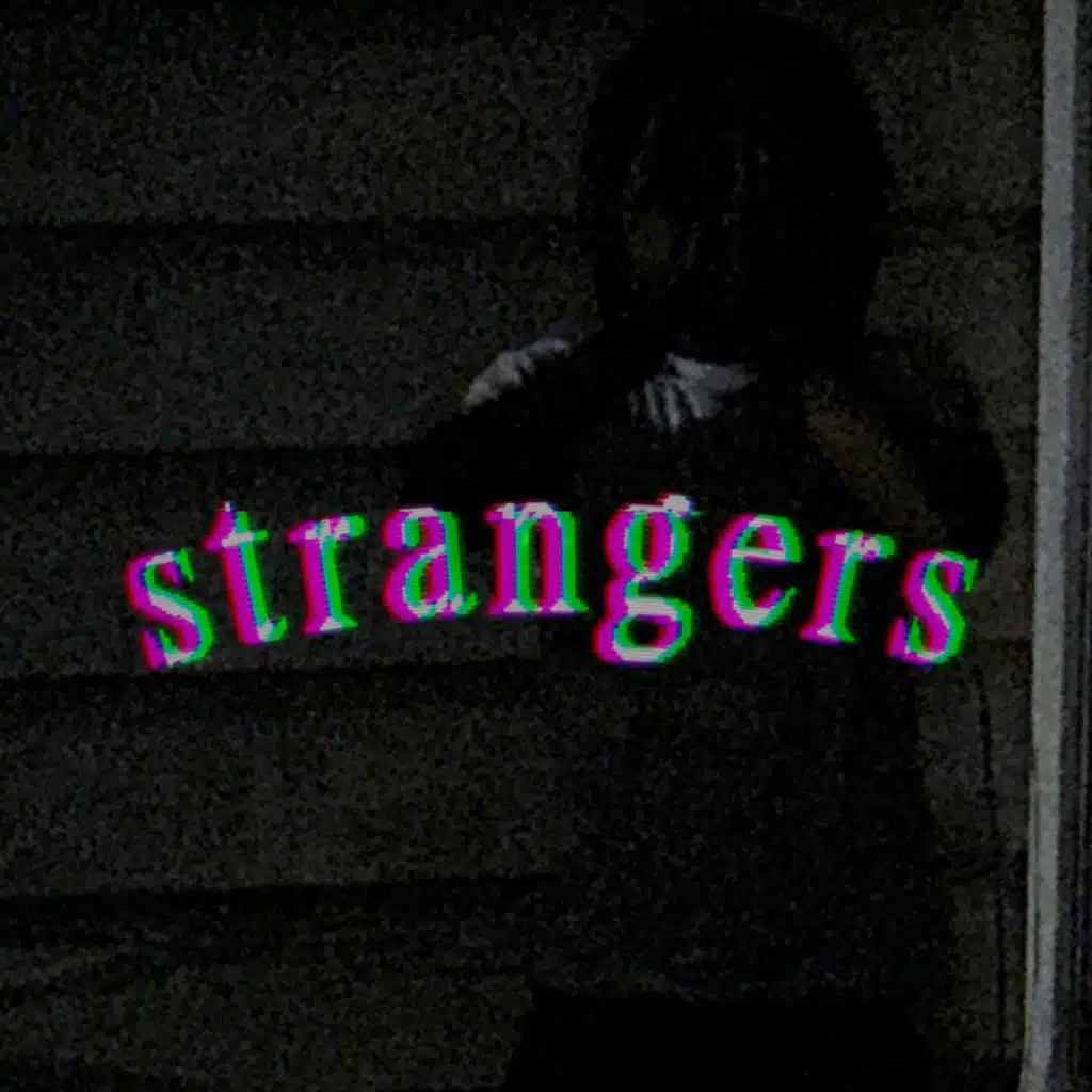 strangers