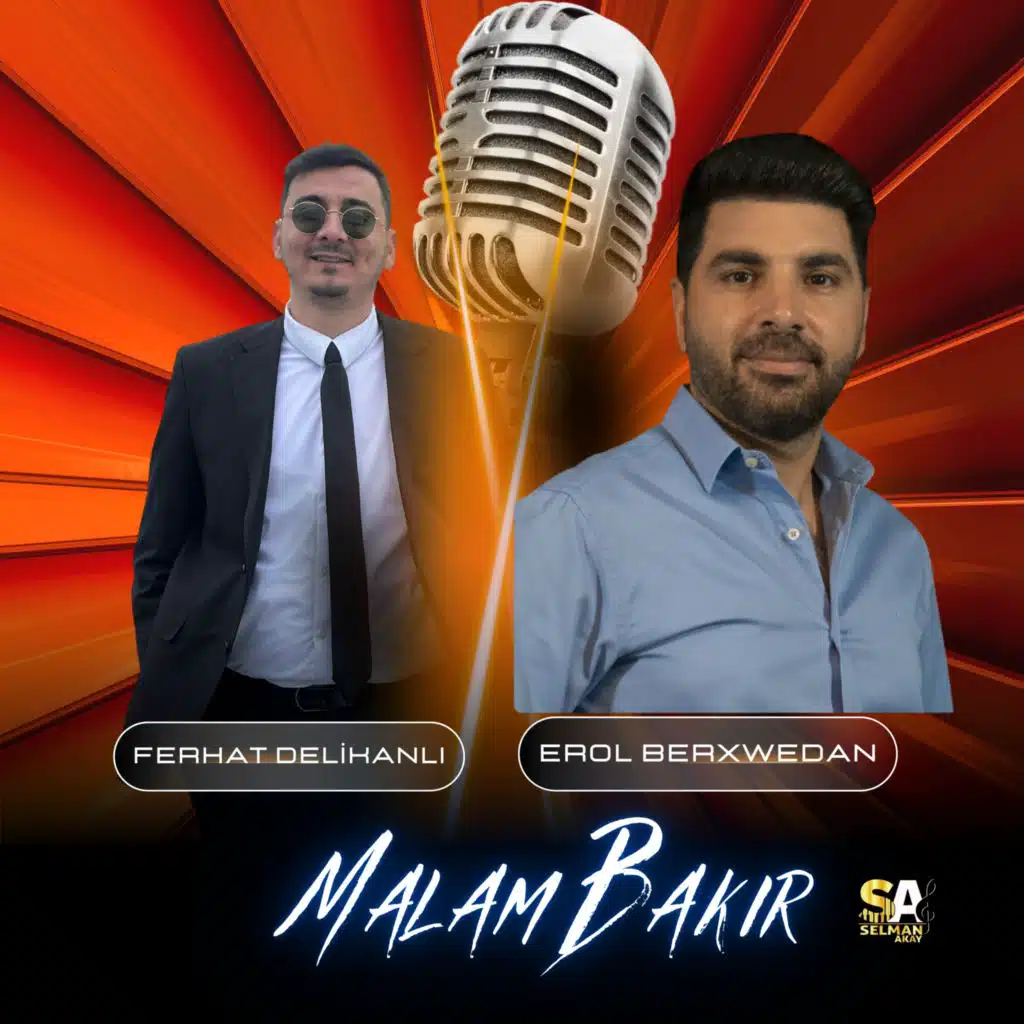 Ferhat Delikanlı & Erol Berxwedan