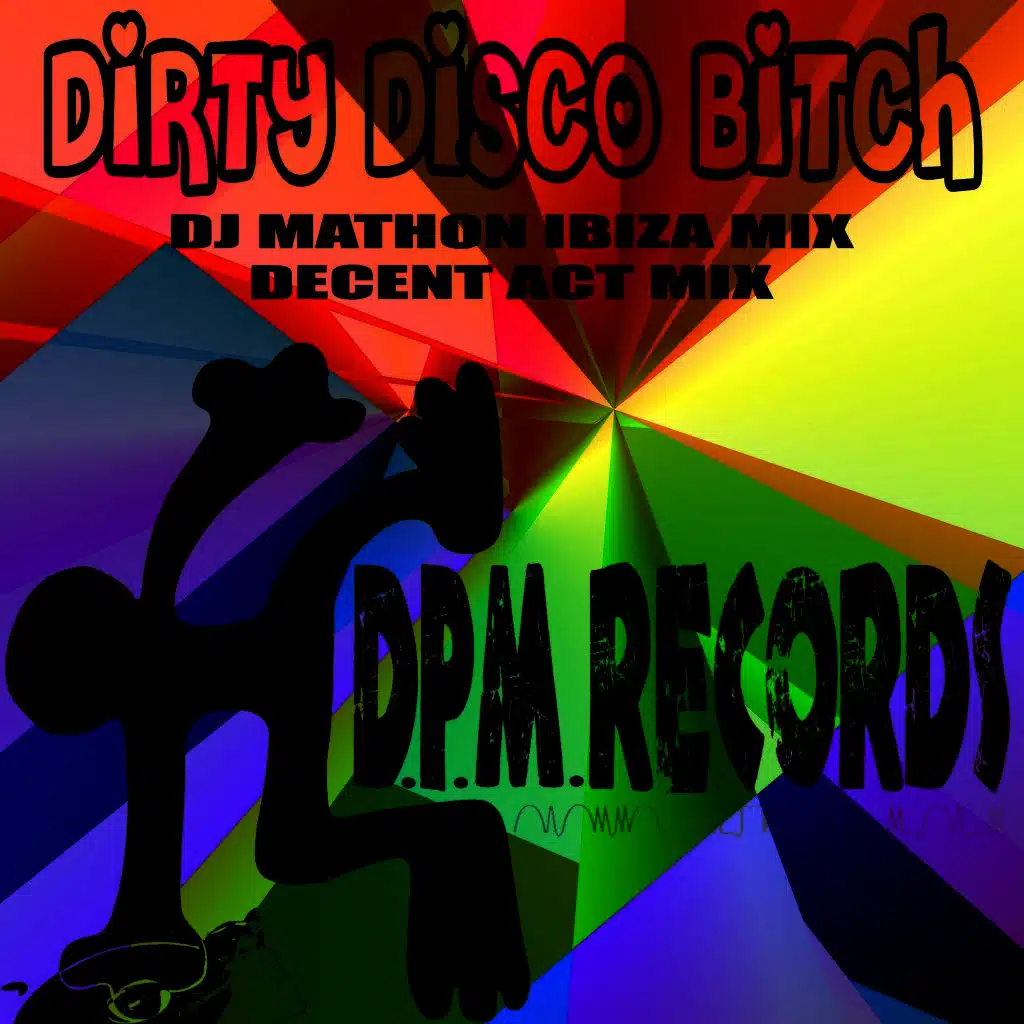Dirty Disco Bitch