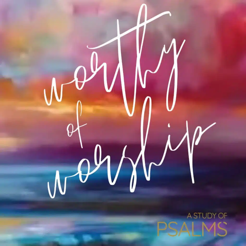 What Psalms teaches us about true worship