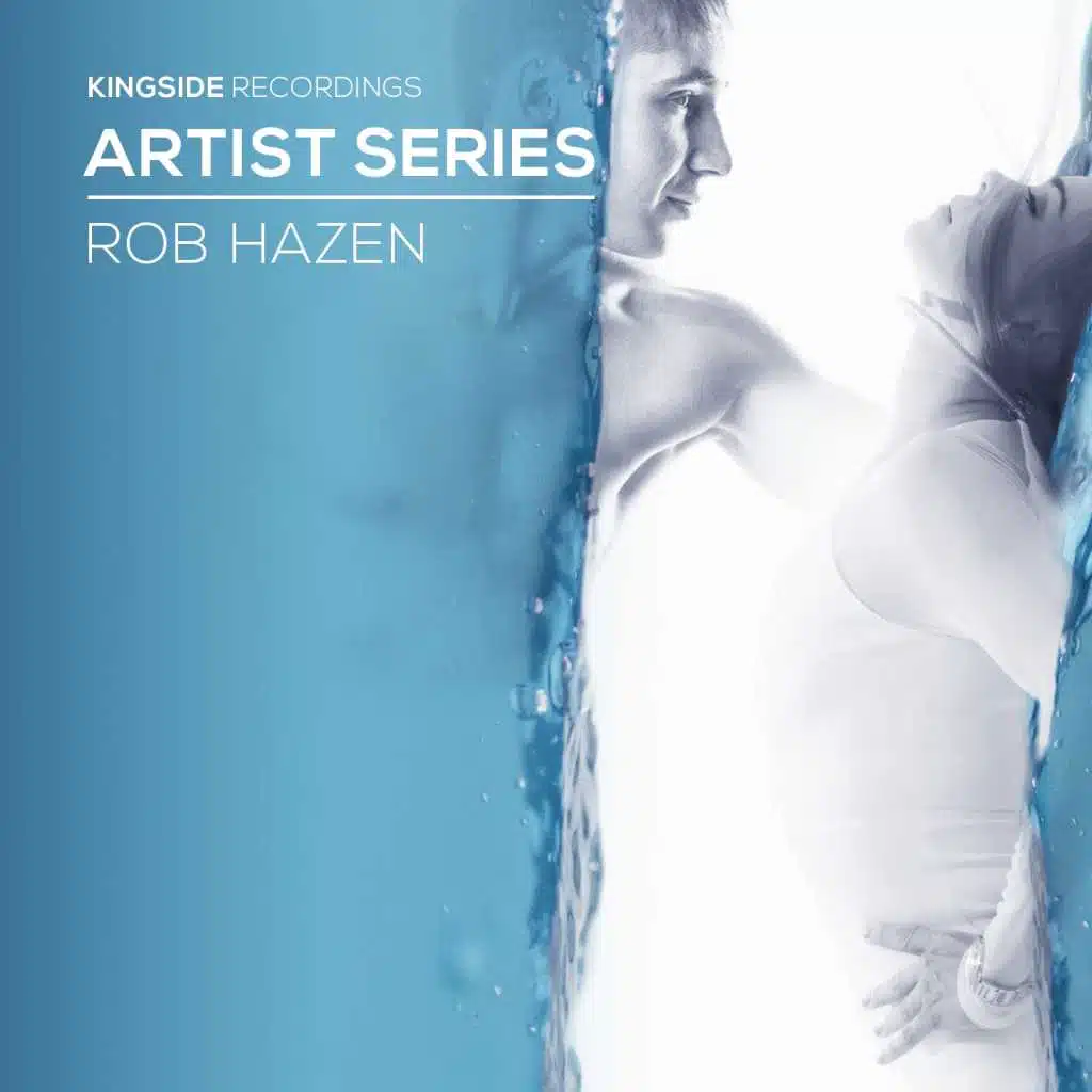 Artist Series - Rob Hazen