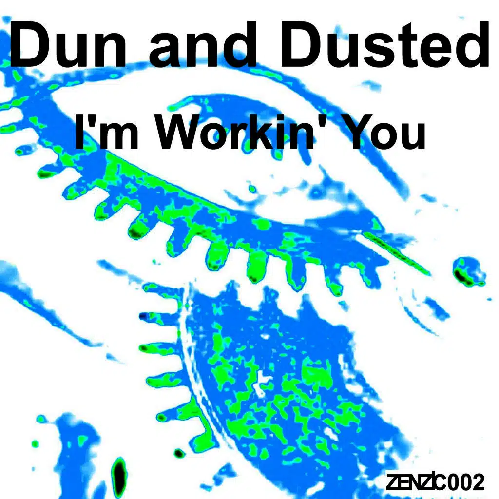 I'm Workin You (Electron Smash Mix)