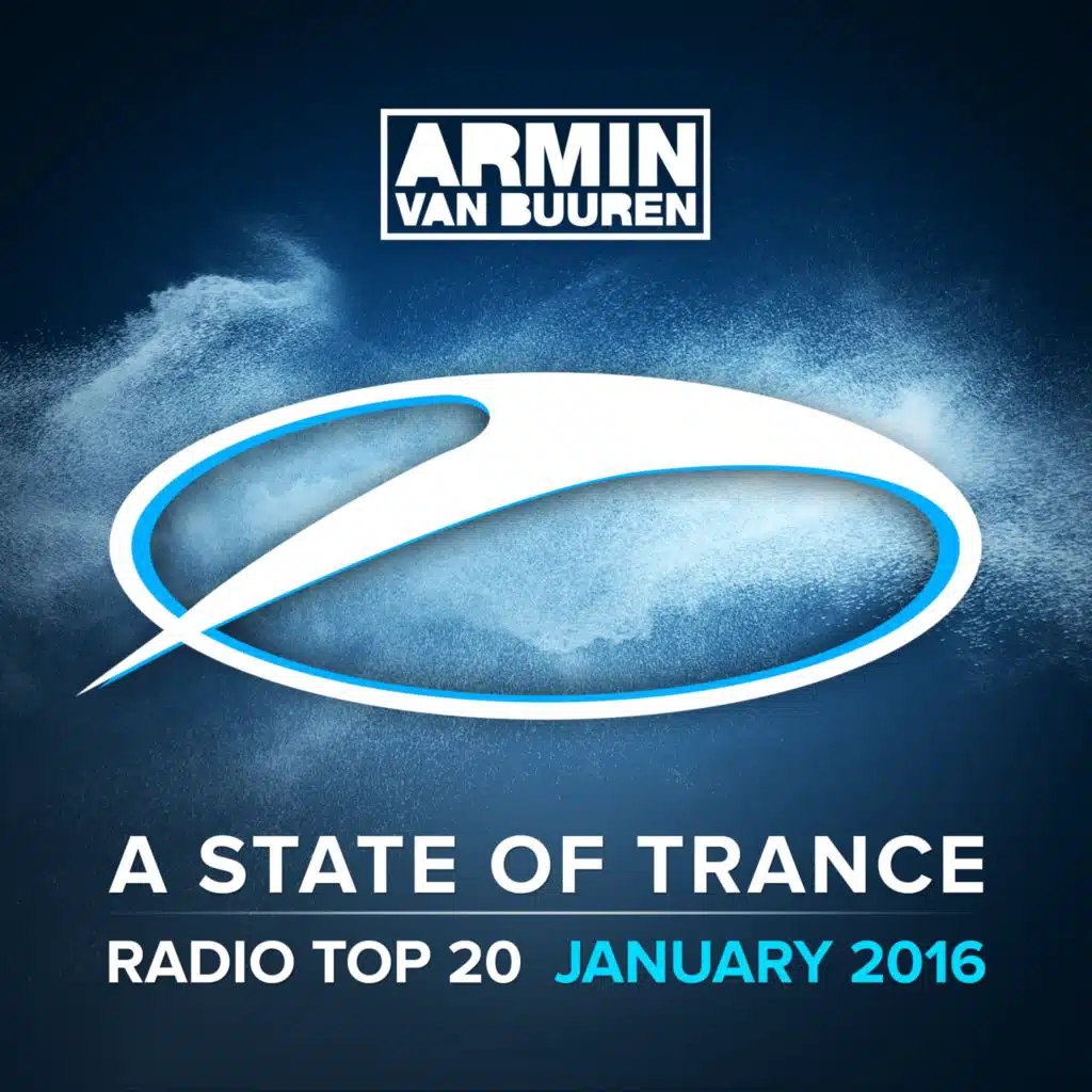 A State Of Trance Radio Top 20 - January 2016 (Including Classic Bonus Track)