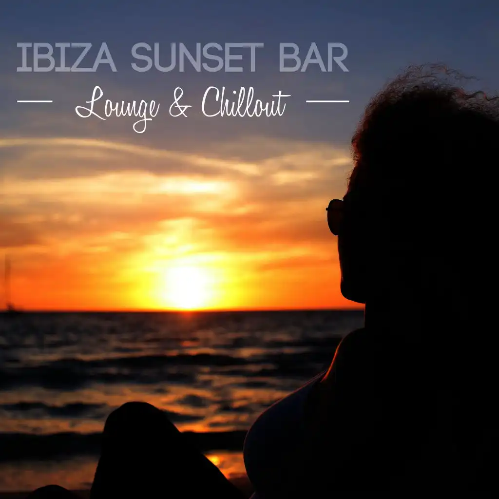 Ibiza Sunset Bar Lounge & Chillout