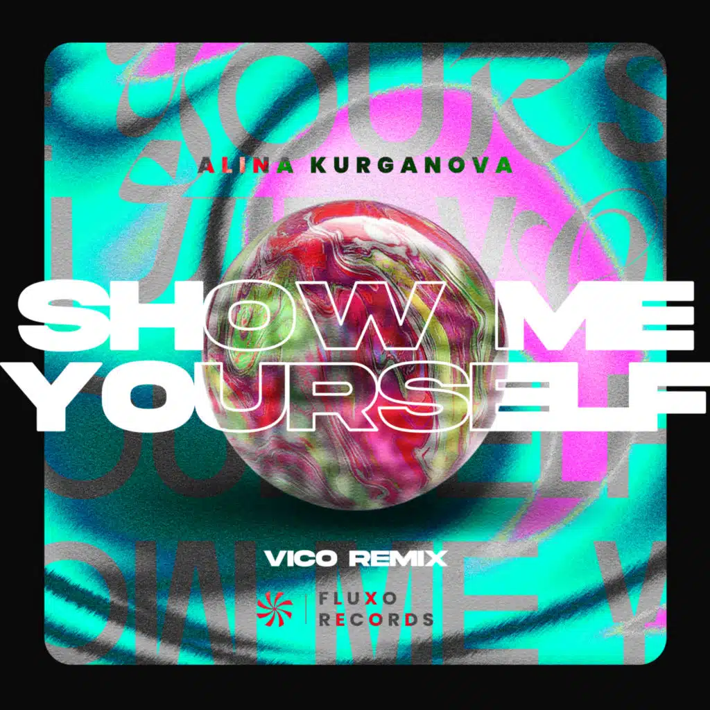 Show Me Yourself (Vico Remix)