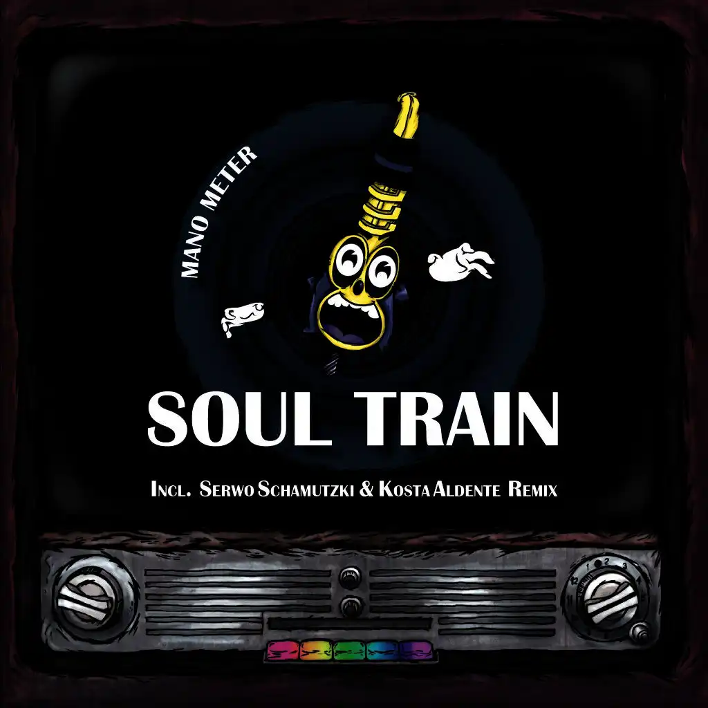 Soul Train (Serwo Schamutzki & Kosta Aldente Remix)