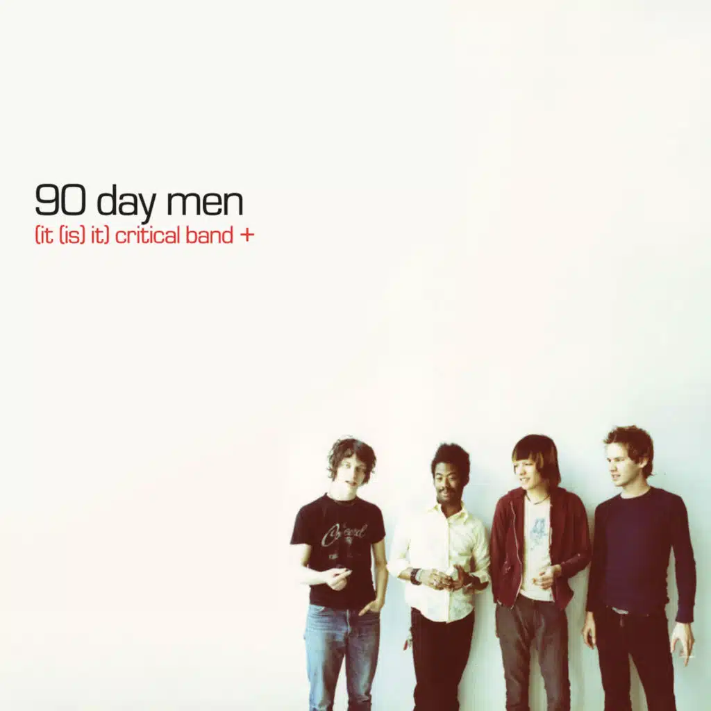 90 Day Men