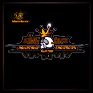 King Jack - Downtown Showdown